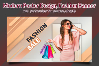 do modern product poster design or fashion banner, flyer for amazon, shopify