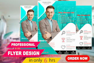 do flyer arts or flyer creation for your business in 6 hrs