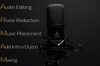edit, mix master your audio and podcast