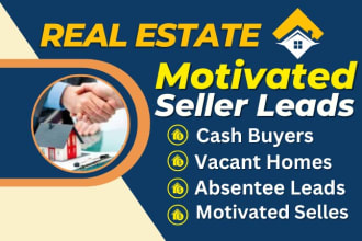 provide real estate motivated seller leads