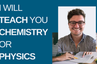 teach you chemistry or physics