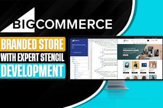 build and customize your bigcommerce store with expert stencil development