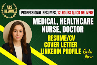 write, edit nursing, medical and healthcare CV or resume