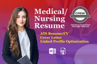 write, edit nursing, medical and healthcare CV or resume