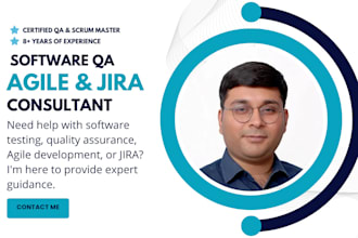 teach and be your software qa testing agile jira consultant
