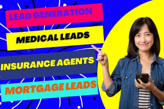 provide medical leads, insurance agents, and mortgage leads