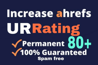 increase url rating ahrefs ur 80 plus