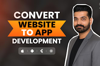 convert website to app, android app and ios app, publish apps on stores