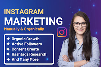be your instagram marketing manager to fast organic growth