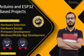 do arduino,esp32 projects with hardware design and app