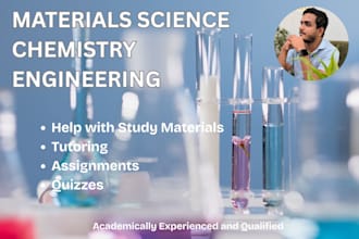 help you with materials science, chemistry and engineering