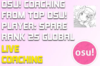 coach you to become a better osu player as a top 50 player