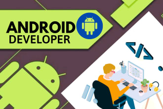 be your android app developer for android app development