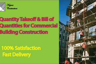 do quantity and cost estimation for commercial buildings