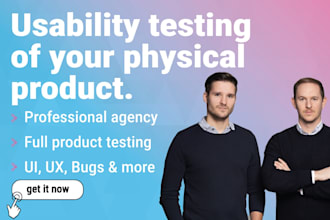 professionally test and QA the usability of your physical product