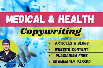 write professional medical and health articles, blogs, and copywriting
