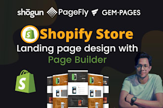 create one product store with shogun, pagefly, gempages, shopify expert