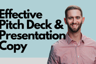 write an effective presentation, pitch deck or sales deck