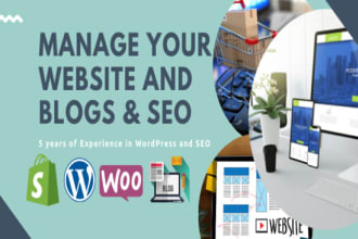 manage your wordpress, shopify e commerce website seo and blogs