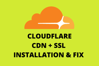 setup or fix cloudflare CDN and SSL for your website