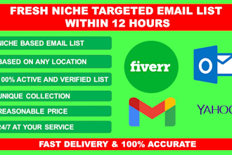 provide active, valid and niche targeted email list of any area within 12 hours