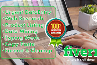 do urgent data entry, collection, research and listing work
