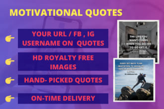 design impressive motivational quotes with your URL, fb or ig username