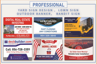 design yard sign, lawn sign, signage, bandit sign, and outdoor banner