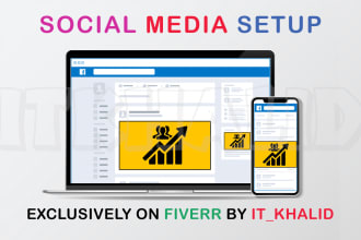 create, setup, and optimize your social media accounts