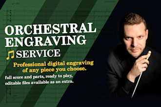 engrave your orchestral score and extract parts