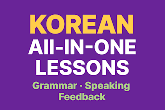 be your korean tutor with grammar lessons speaking practice and feedback