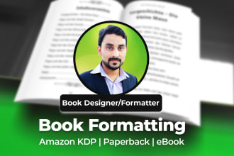 provide book formatting for ebook, paperback for amazon KDP