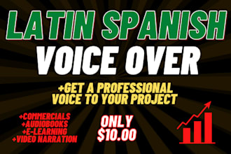 record a professional latin american spanish male voice over
