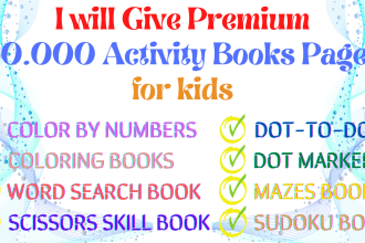 give you 10k activity books pages for kids