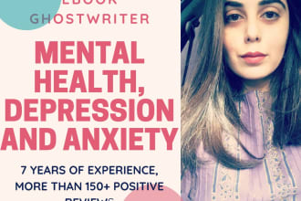 do ebook writing on mental health, depression and anxiety