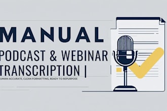 manually transcribe your podcast or webinar with accuracy