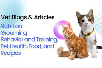 write top quality veterinary blog post and pet articles