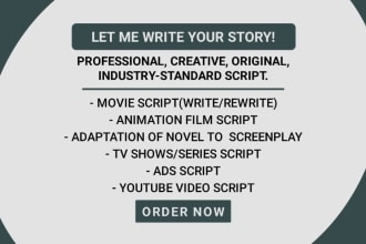 do screenwriting for a movie script or screenplay