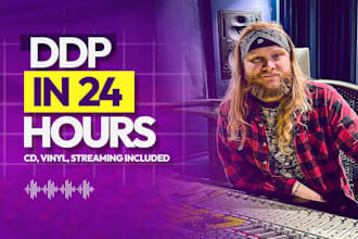 create your album ddp in 24 hours, cd and streaming ready