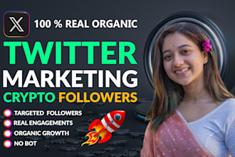 do crypto twitter x marketing or promotion for organic targeted followers growth