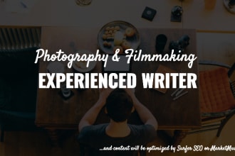 write photography or filmmaking articles for your blog optimized with surfer SEO