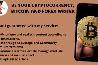 be your awesome, unique crypto writer, forex, bitcoin writer