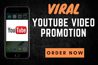 do viral organic youtube video promotion and marketing
