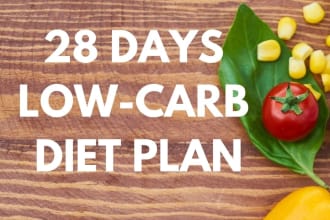 give you a 28 days low carb diet plan