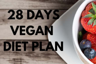 give you a 28 days vegan diet plan