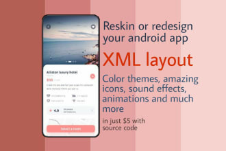 reskin or redesign your android app xml layout
