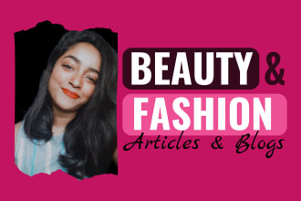 write SEO beauty and fashion blogs