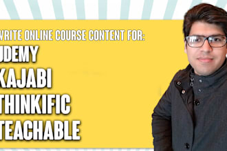 write online course content for udemy, kajabi, thinkific, and teachable
