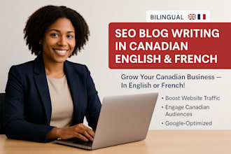write SEO blog posts for canadian businesses english french