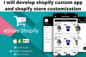 develop shopify custom app and shopify store customization